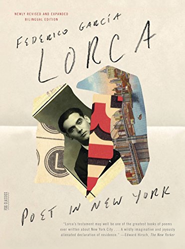 Poet in New York: Revised Bilingual Edition (FSG Classics)